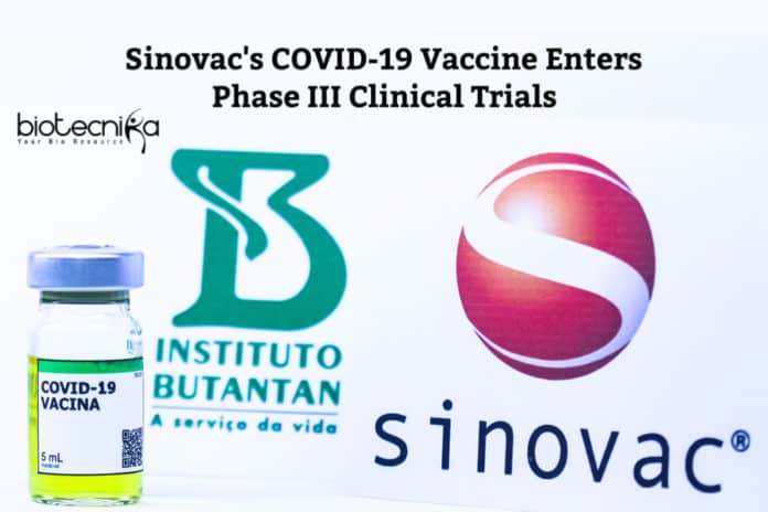 CoronaVac - Sinovac's COVID-19 Vaccine Enters Phase III Clinical Trials 