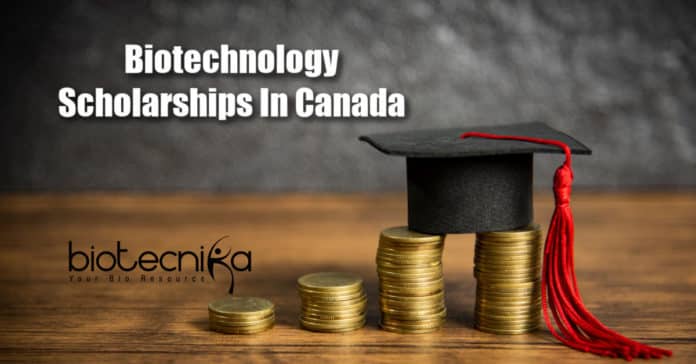 Biotechnology scholarships available in Canada