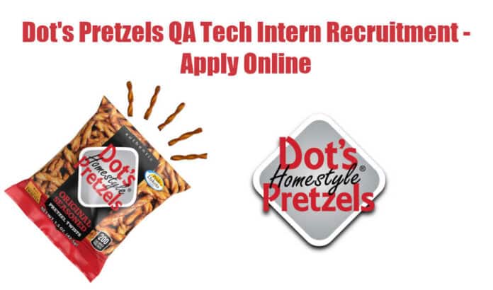 Dot's Pretzels QA Tech
