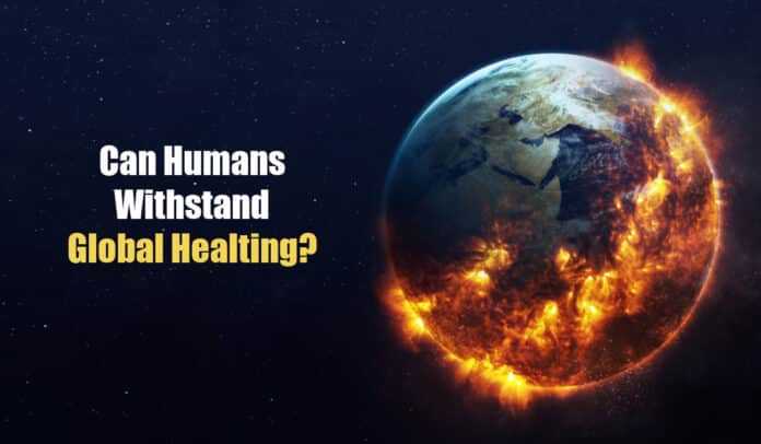 Extreme Global Heating On Body