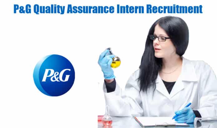 P&G Quality Assurance Intern