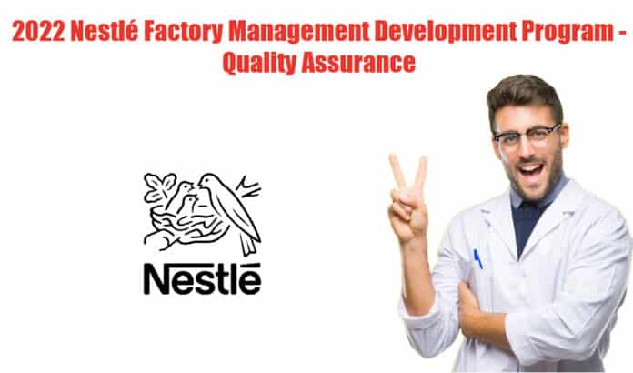 2022 Nestlé Factory Management