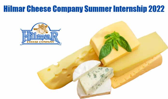 Hilmar Cheese Company Internship