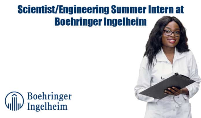 Scientist/Engineering Summer Intern at Boehringer Ingelheim