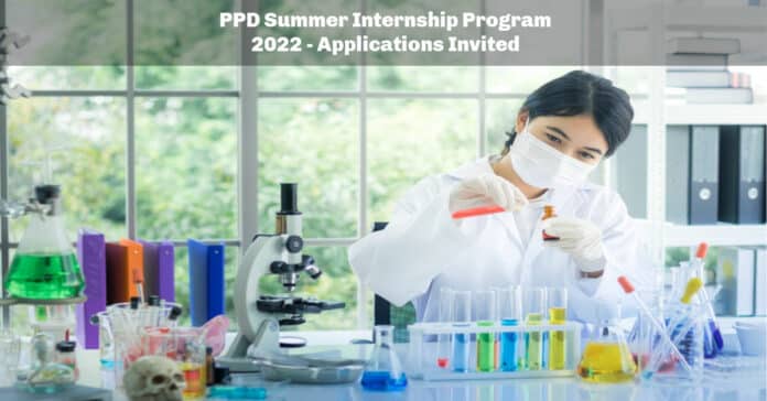 PPD Summer Internship Program 2022 - Applications Invited