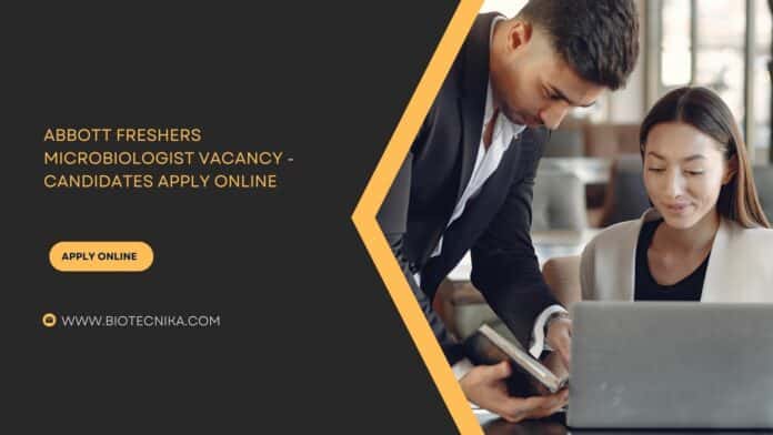 Abbott Freshers Microbiologist Vacancy - Candidates Apply Online
