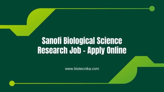 Sanofi Biological Science Research Job - Apply Online