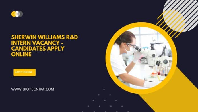 Sherwin Williams R&D Intern Vacancy - Candidates Apply Online