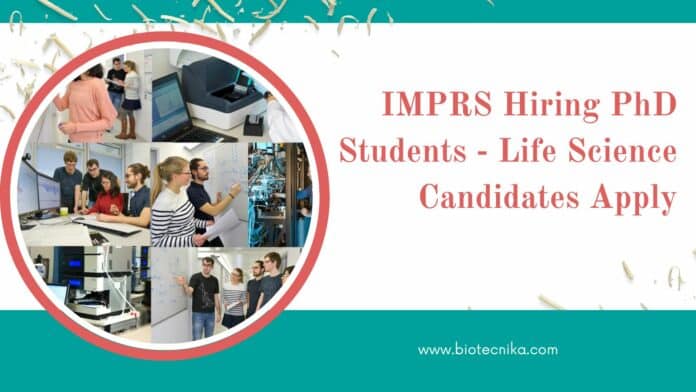 IMPRS Hiring PhD Students - Life Science Candidates Apply