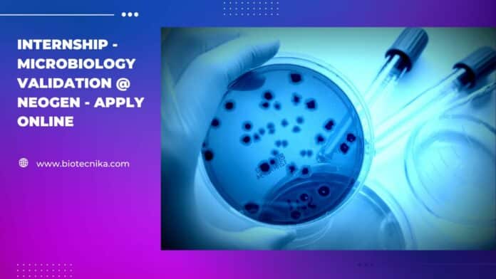 Internship - Microbiology Validation @ Neogen - Apply Online