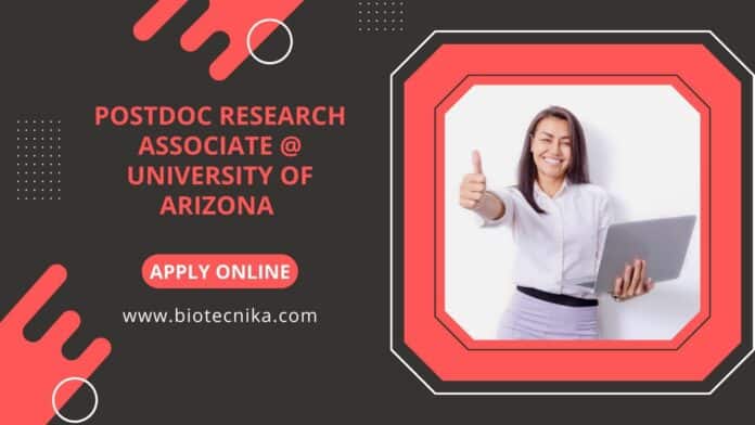 Postdoc Research Associate @ University of Arizona - Apply Online
