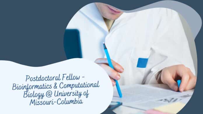 Postdoctoral Fellow - Bioinformatics & Computational Biology @ University of Missouri-Columbia