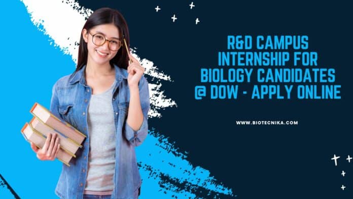 R&D Campus Internship For Biology Candidates @ Dow - Apply Online