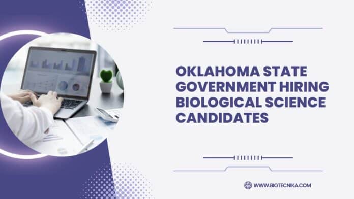 Oklahoma State Government Hiring Biological Science Candidates