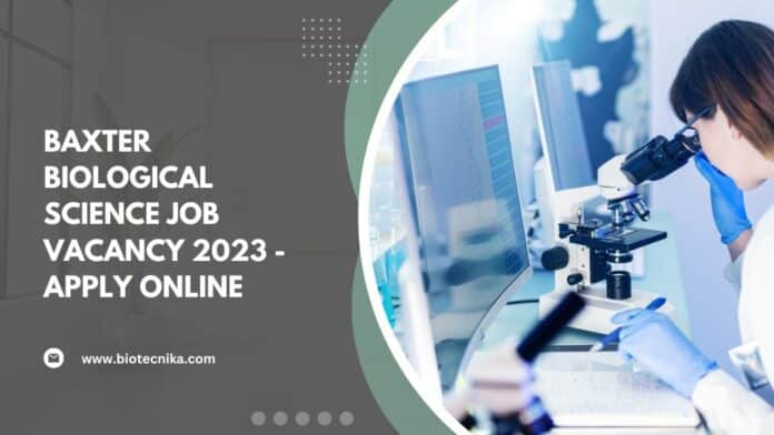 Baxter Biological Science Job Vacancy 2023 - Apply Online