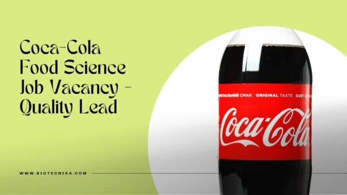 Coca-Cola Food Science Job Vacancy - Quality Lead