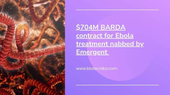 4M BARDA contract for Ebola treatment nabbed by Emergent