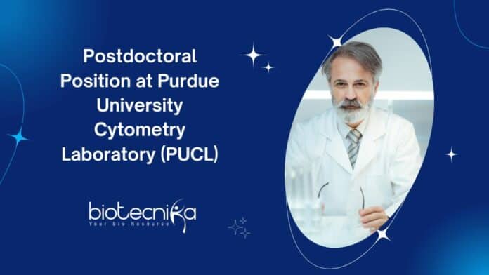 Postdoctoral Position at Purdue University Cytometry Laboratory (PUCL)