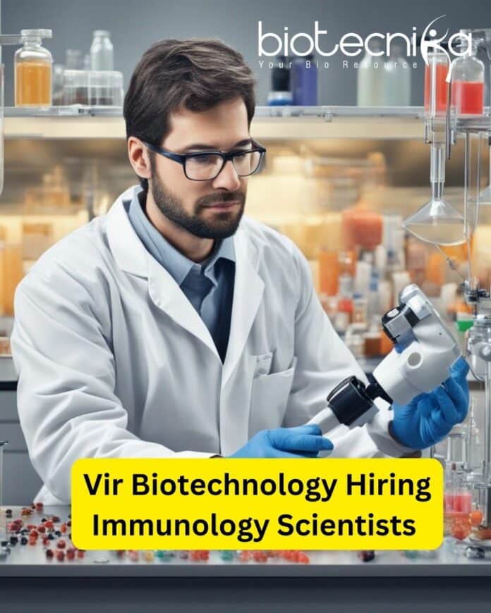 Vir Biotechnology Hiring Immunology Scientists - Apply Online