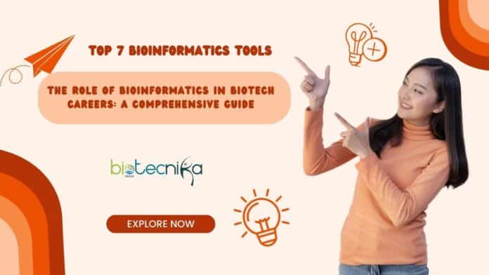 The Role of Bioinformatics in Biotech Careers: A Comprehensive Guide