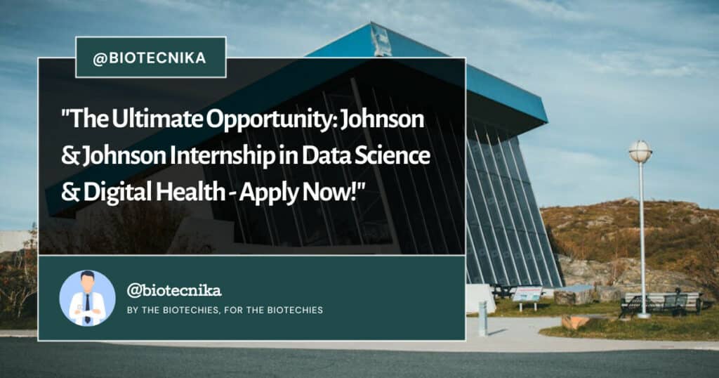 Johnson & Johnson Internship in Data Science & Digital Health - Apply