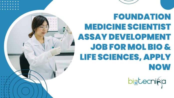 Foundation Medicine Scientist Assay