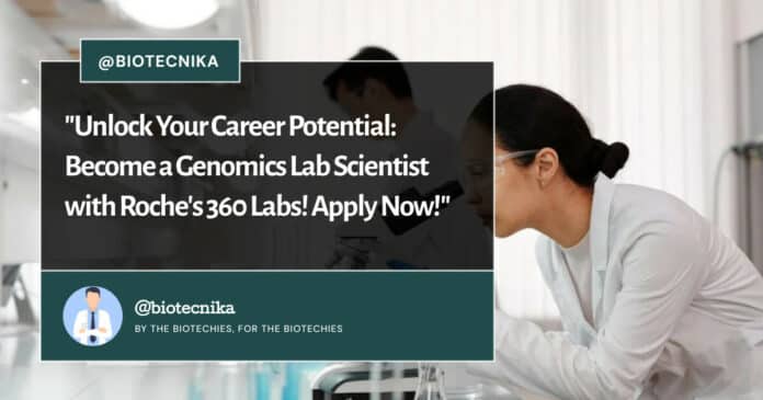 Genomics Lab Scientist at Roche - Apply Online Now