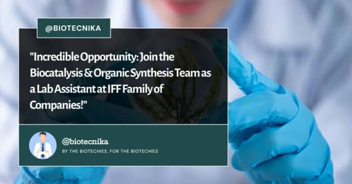 IFF Biochemistry Lab Assistant Job Opening - Apply Online