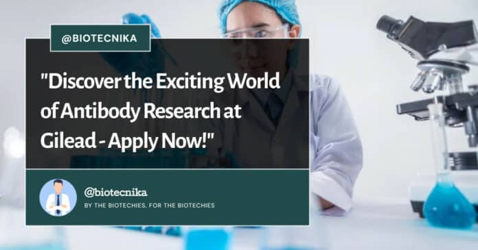 Gilead Biological Sciences Research Associate Job - Apply Now