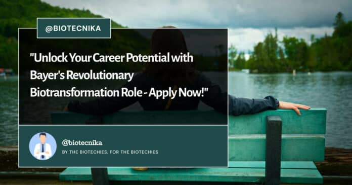 Bayer Benchmark Scientist Biotransformation
