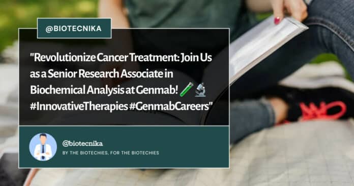 Senior Research Associate at Genmab! Apply Online