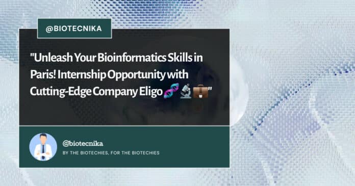 Internship in Bioinformatics at Eligo - Apply Online