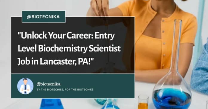 Entry Level Biochemistry Scientist Job at Eurofins Scientific, Apply Online