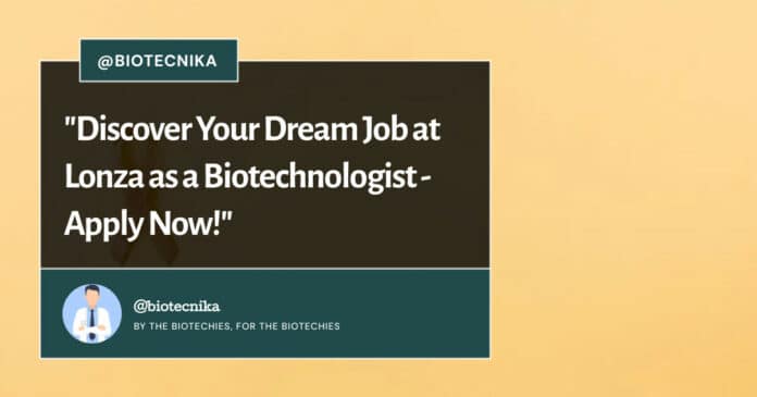 Lonza Biotechnology Job Openings - Apply Online