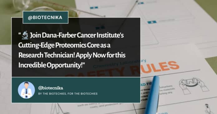 Dana-Farber Cancer Institute Hiring - Apply Now For Research Technician Role!