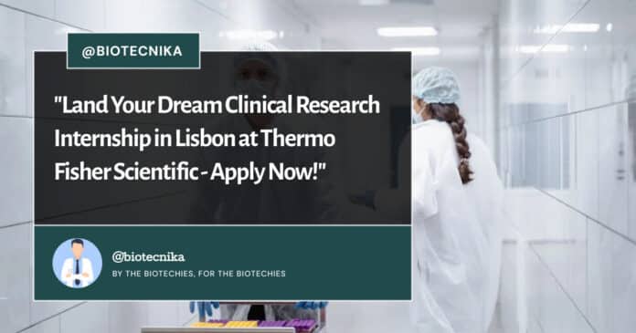 Clinical Research Internship at Thermo Fisher Scientific - Apply Now!