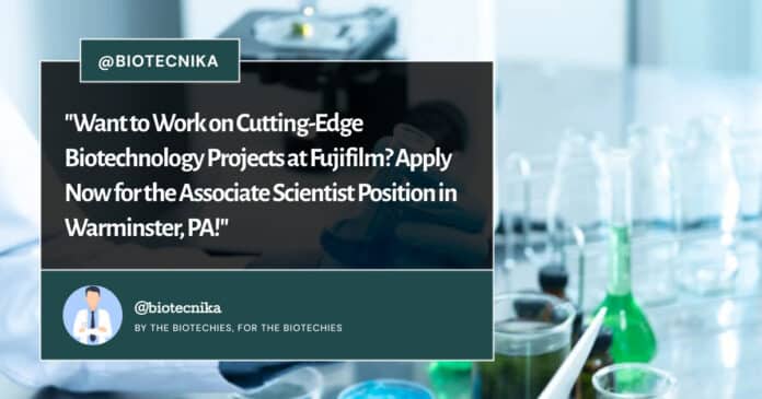 Fujifilm Associate Scientist Position - BS Biological Sciences & Biochem Apply Online