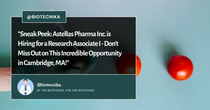 Astellas Pharma Inc Hiring for a Research Associate - Apply Online