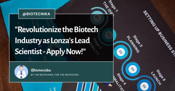 Lonza Lead Scientist Process Development Role - Apply Now!