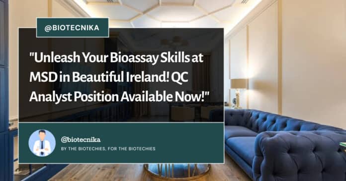 QC Bioassay Analyst at MSD - Apply Online Now