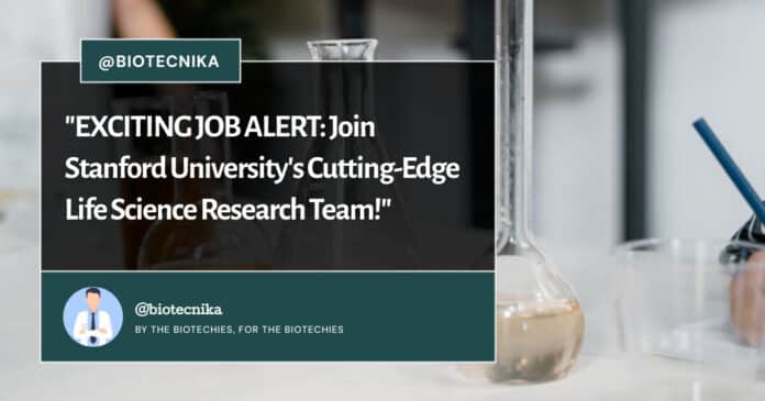 Stanford University Life Science Research Professional Role, Apply Online