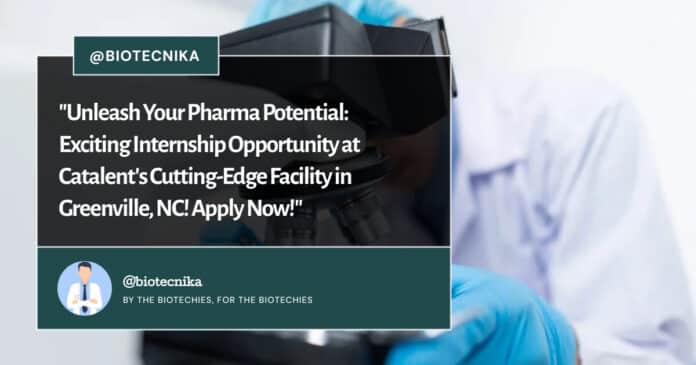 Pharmaceutical Development Intern at Catalent - Apply Online Now