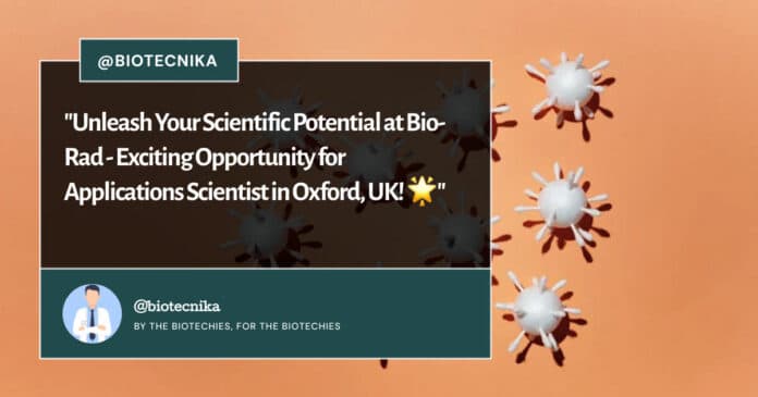Bio-Rad Applications Scientist Job For Life Sciences, Apply Online