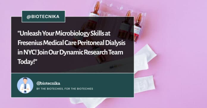 Microbiology Lab Intern at Fresenius Medical Care Peritoneal Dialysis, Apply Now