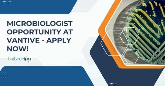 Microbiologist Opportunity at Vantive