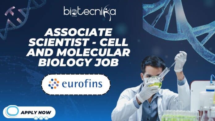 Associate Scientist - Cell and Molecular Biology Job at Eurofins