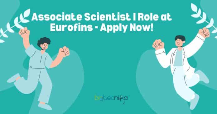 Associate Scientist I Role at Eurofins