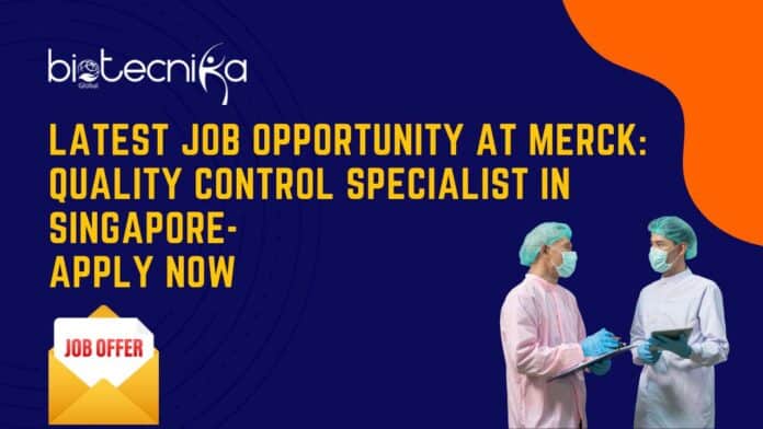 QC Jobs at Merck Singapore - Apply Online