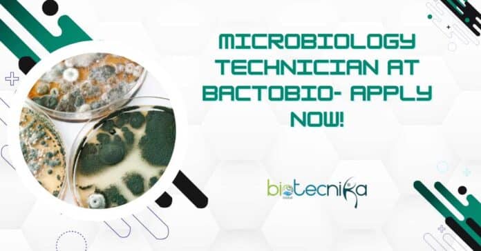 Microbiology Technician at Bactobio