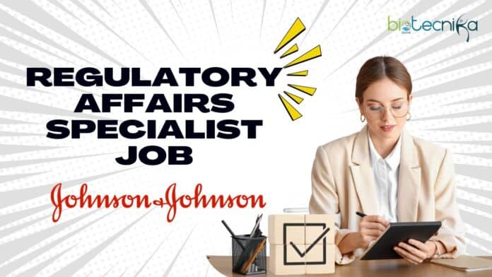 Regulatory Affairs Specialist Job